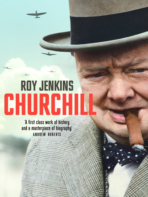Title details for Churchill by Roy Jenkins - Available
